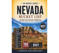 Nevada Bucket List Guide: Go beyond Las Vegas and discover 150 places across Nevada, from desert landscapes & mountain lakes to ghost towns, scenic roads, & historic sites, including Interactive map