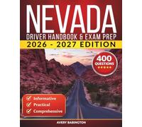 Nevada Driver Handbook & Exam Prep: 400 Practice Questions, Road Signs Guide & Complete Study Manual for the Nevada DMV Permit Test (U.S. DMV Exam Guide 2026-2027)