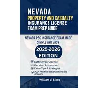 NEVADA PROPERTY AND CASUALTY INSURANCE LICENSE EXAM PREP GUIDE: NEVADA P&C INSURANCE EXAM MADE SIMPLE AND EASY