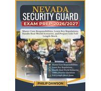NEVADA SECURITY GUARD EXAM PREP 2026/2027: Master Core Responsibilities, Learn Key Regulations, Handle Real-World Scenarios, and Prepare with 1000+ Practice Questions and Full-Length Mock