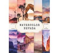 Nevada Watercolor Scrapbook Paper - 50 Pages, 25 Double-Sided Designs - 8.5 x 11 Inch: Desert Landscapes, Red Rock Canyons, Joshua Trees and Western ... Paper for Journaling, Collage and DIY Crafts