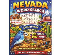 Nevada Word Search: 2,300+ Unique Words Across 120 Word Puzzles Featuring Fun Facts from Nevada’s Most Fascinating Towns (America's States Word Search)