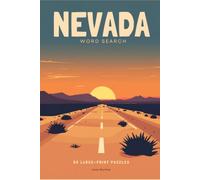 Nevada Word Search: 50 Large-Print Themed Word Search Puzzles, Each with a Fun Fact - for Adults and Seniors (USA State Word Search)