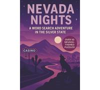 Nevada Word Search: A Puzzle Book about Nevada's Deserts, Cities, Landmarks and More