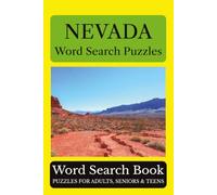 Nevada Word Search Puzzles: 55 Puzzles Celebrating the Places, People, History, and Beauty of Nevada: The Silver State (Across America Puzzle Series)