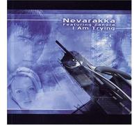 Nevarakka - I Am Trying