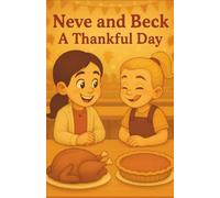 Neve and Beck: A Thankful Day