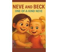 Neve and Beck: One-of-a-Kind Neve