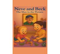 Neve and Beck: The Man in the Picture