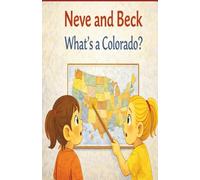 Neve and Beck: What's a Colorado?