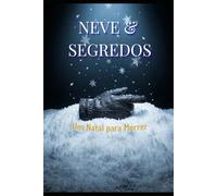 Neve & Segredos: Um Natal para Morrer