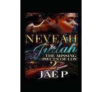 Neveah & Judah: The Missing Pieces of Love Part 2 (Finale)
