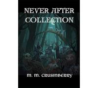 Never After Collection