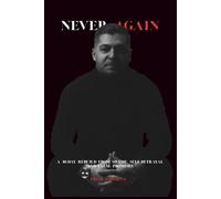 NEVER AGAIN: A 30-Day Rebuild from Shame, Self-Betrayal and False Promises: 1 (From Broken to Boundless)