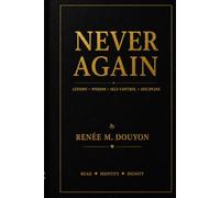 Never Again: Learning from Life' s Lessons