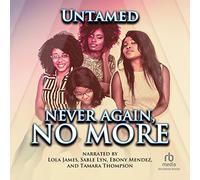 Never Again, No More (The Never Again, No More Series)