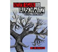 NEVER AGAIN WILL I VISIT AUSCHWITZ HC: A Graphic Family Memoir of Trauma & Inheritance