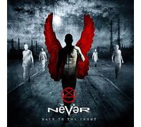 Never - Back to the Front +Bonus