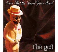 Never Bet the Devil Your Head