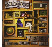 Never Bet the Devil Your Head by Subrosa