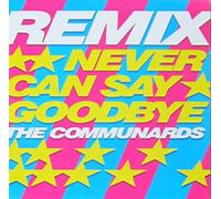 Never can say goodbye-Remix (1987) / Vinyl Maxi Single [Vinyl 12'']