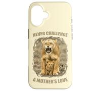 Never Challenge a Mother's Love - Leona con amor materno Carcasa para iPhone 16
