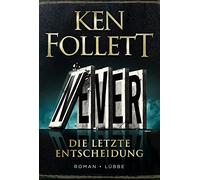 Never - Die letzte Entscheidung: Roman