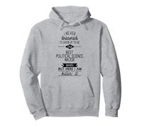 Never Dreamed Killin' It Funny Ciencia Política Mayor Meme Sudadera con Capucha
