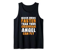 Never Drive Faster Than Your Guardian Angel Can Fly Mecánico Camiseta sin Mangas