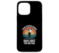 Never Enough Daylight Golf at Sunset Gráfico Carcasa para iPhone 13 Pro Max