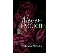 Never Enough (Olivia Purley Special edition paperbacks)
