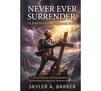 Never Ever Surrender