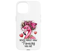 Never Forget How Flamazing You Are Flamingo Teacher Amazing Carcasa para iPhone 15
