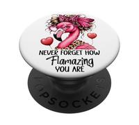 Never Forget How Flamazing You Are Flamingo Teacher Amazing PopSockets PopGrip Adhesivo