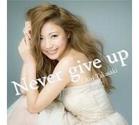 Never Give Up