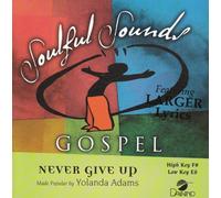 Never Give Up [Accompaniment/Performance Track]