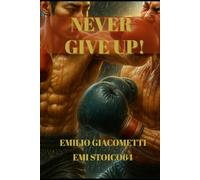 Never Give Up!: The Resilience Code (The Code)