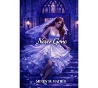 Never Gone (Never Gone Series)