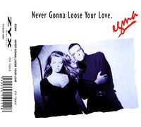 Never gonna lose your love [Single-CD]