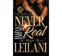 Never Had A Love So Real: An Unhinged Romance: 1
