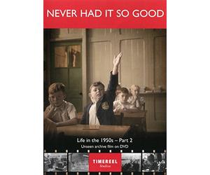 Never Had It So Good: Life In The 1950s Part Two [Reino Unido] [DVD]