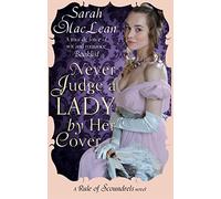 Never Judge a Lady By Her Cover: Number 4 in series (Rules of Scoundrels)