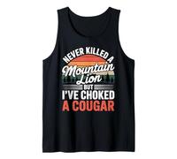 Never Killed A Mountain Lion Choked A Cougar Humor Camiseta sin Mangas
