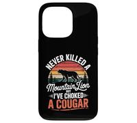 Never Killed A Mountain Lion Choked A Cougar Humor Carcasa para iPhone 13 Pro