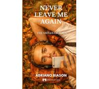 Never leave me again (The smiles of Jesus)
