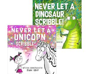 Never Let A Dinosaur Scribble! and Never Let A Unicorn Scribble! (2-Book Set) by Diane Alber (2022)