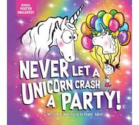 Never Let a Unicorn Crash a Party