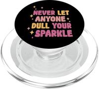 Never Let Anyone Dull Your Sparkle Brilla Todos los días - PopSockets PopGrip para MagSafe