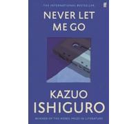 [Never Let Me Go] [Ishiguro, Kazuo] [September, 2010]