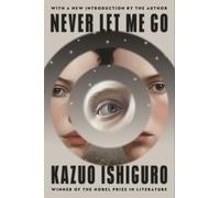 Never Let Me Go: Twentieth Anniversary Edition (Vintage International)